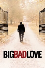 Big Bad Love