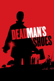 Dead Man’s Shoes