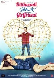 Dilliwaali Zaalim Girlfriend