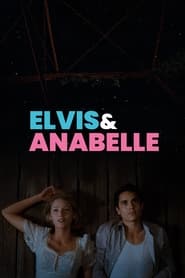 Elvis And Anabelle