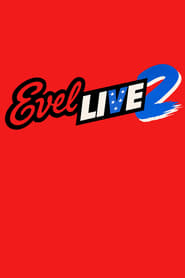 Evel Live 2