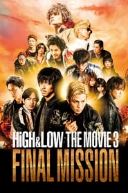 High & Low: The Movie 3 – Final Mission