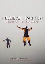 I Believe I Can Fly: Flight of the Frenchies