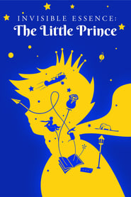 Invisible Essence: The Little Prince