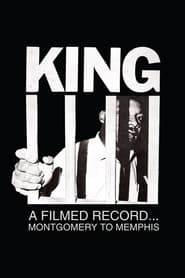 King: A Filmed Record… Montgomery to Memphis