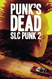 Punk’s Dead: SLC Punk 2