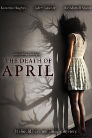 The Death of April