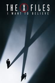 The X-Files – I Want to Believe