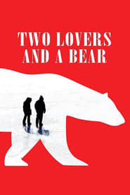 Two Lovers And A Bear